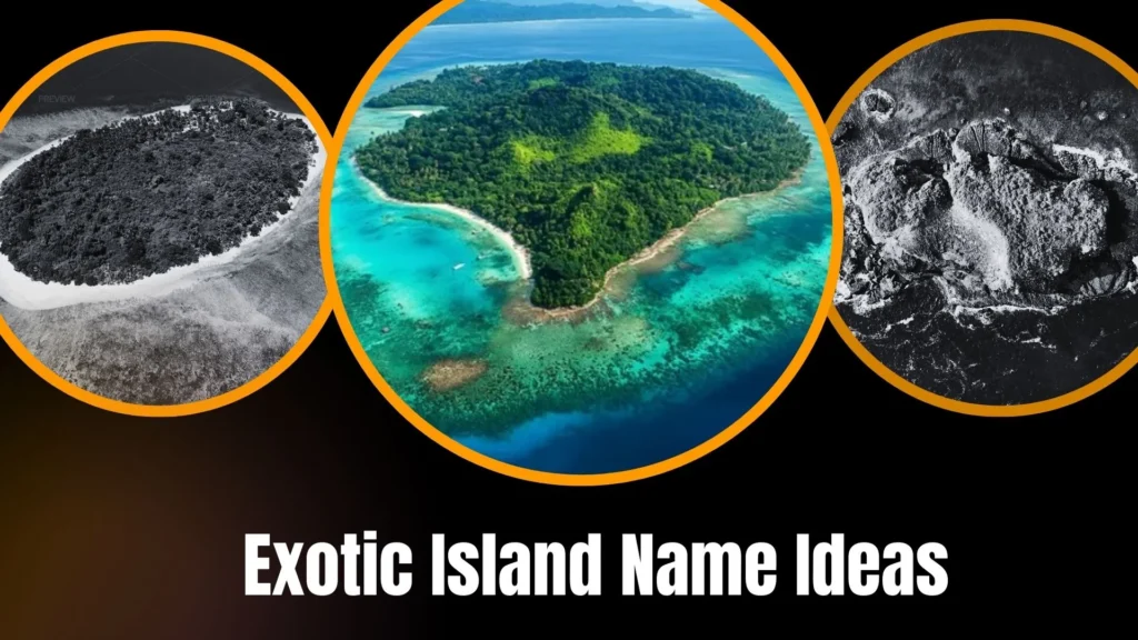 Exotic Island Name Ideas