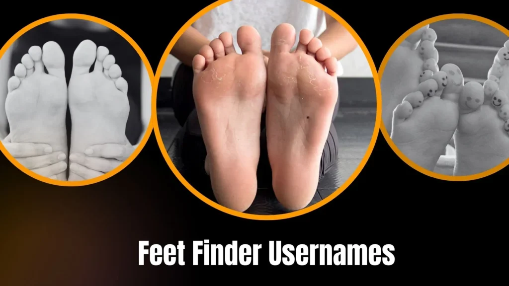 Feet Finder Usernames