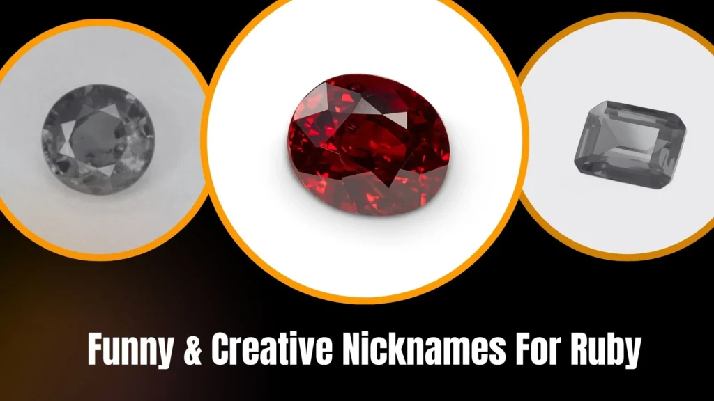 Funny & Creative Nicknames For Ruby