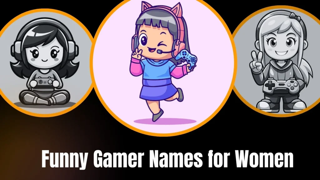 Funny Gamer Names for Women