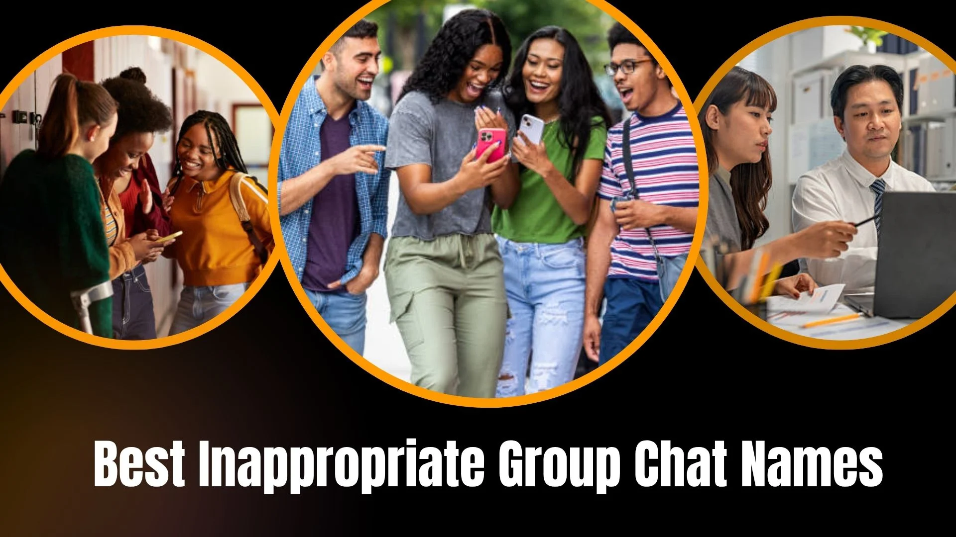 Best Inappropriate Group Chat Names