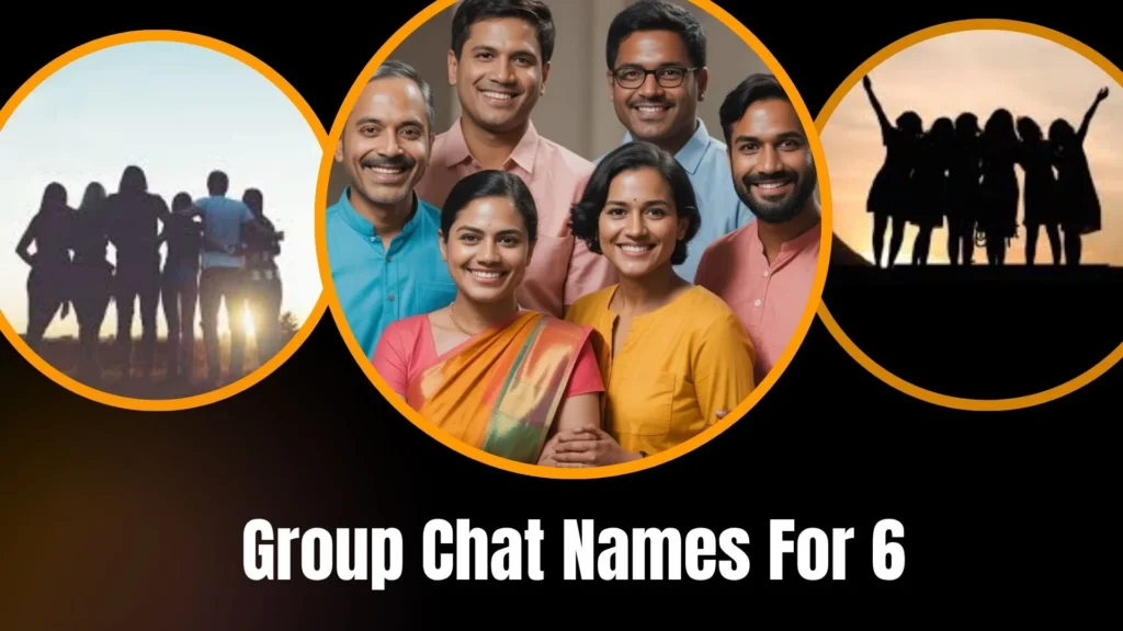 Group Chat Names For 6