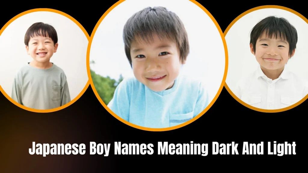 Japanese Boy Names Meaning Dark And Light