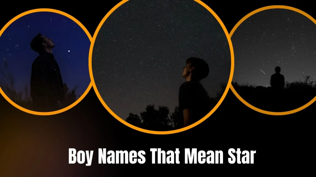 Boy Names That Mean Star