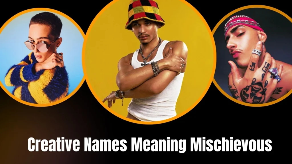 Creative Names Meaning Mischievous