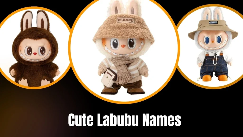 Cute Labubu Names