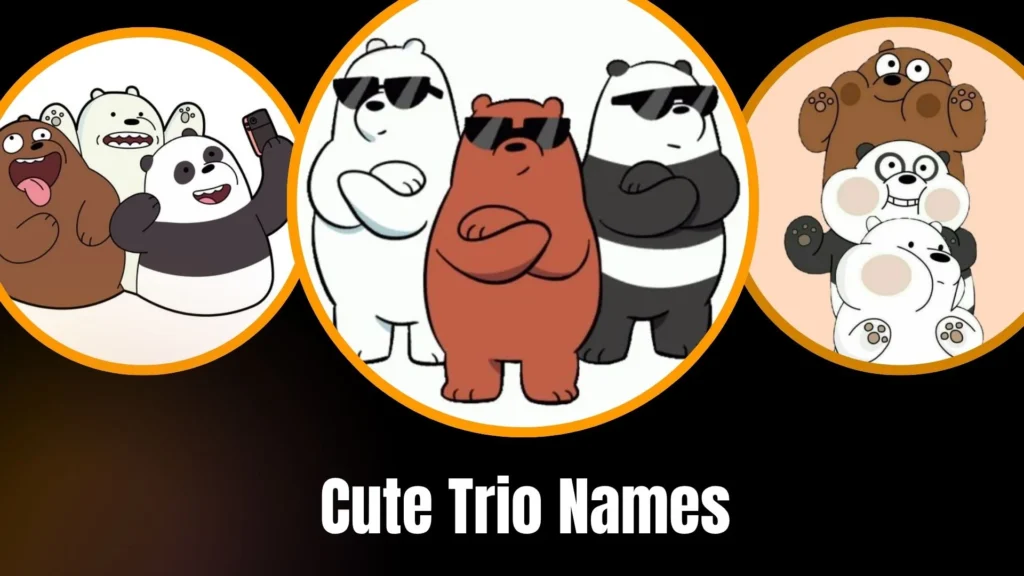 Cute Trio Names