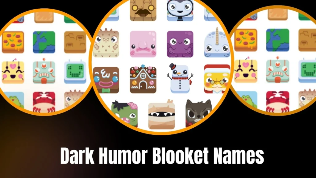 Dark Humor Blooket Names