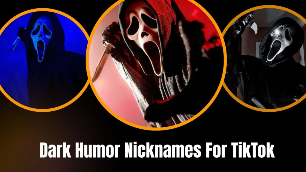 Dark Humor Nicknames For TikTok