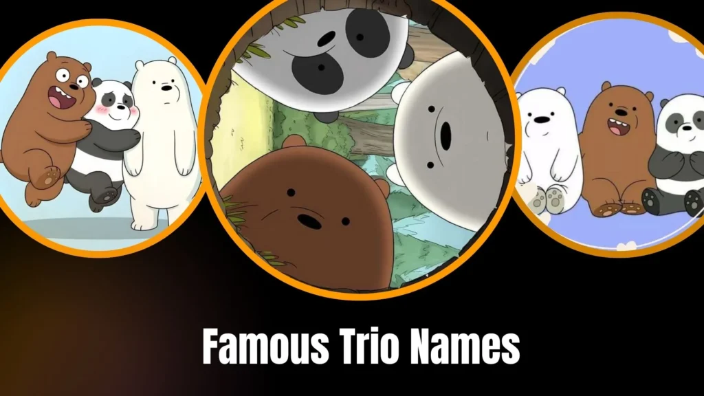 Famous Trio Names