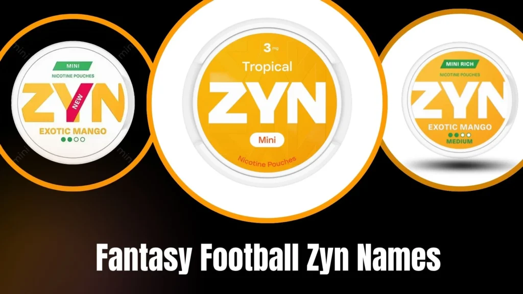 Fantasy Football Zyn Names