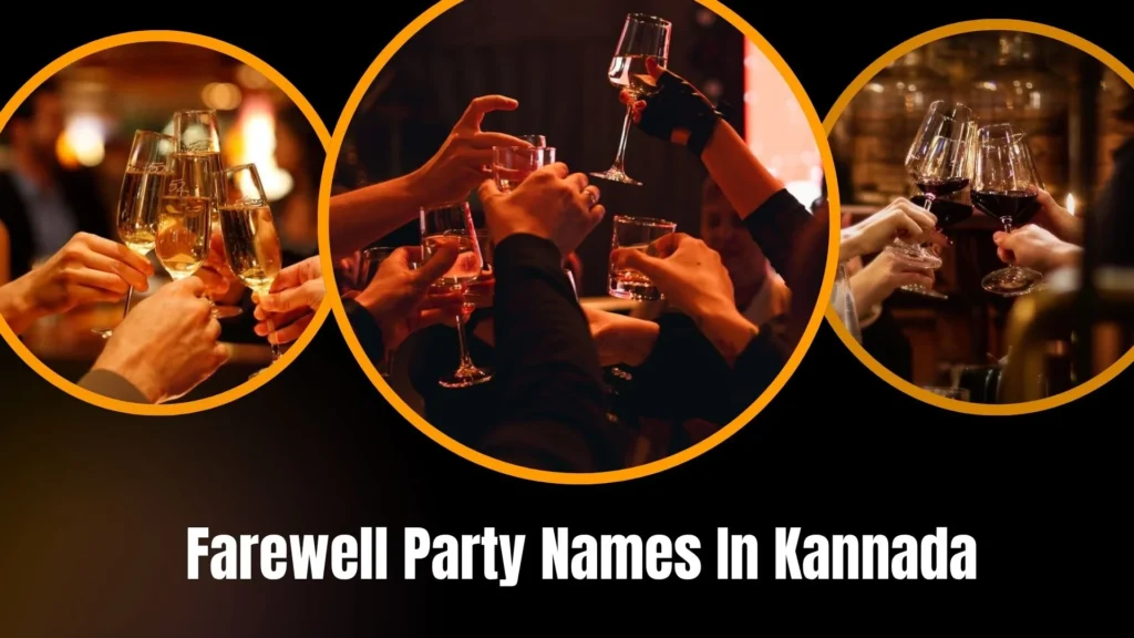 Farewell Party Names In Kannada