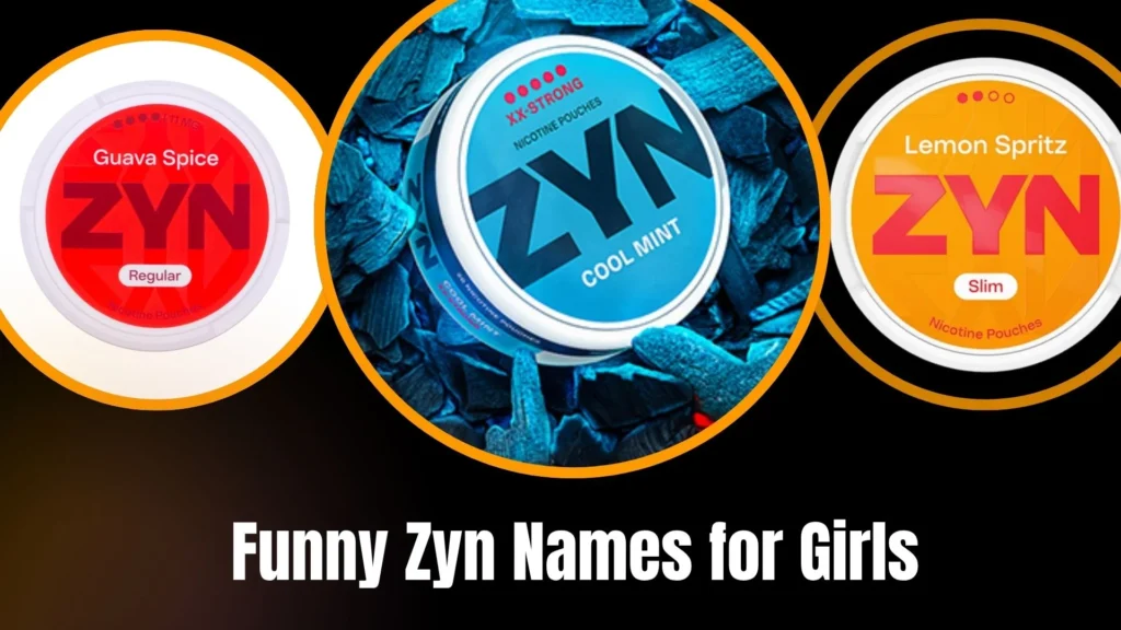Funny Zyn Names for Girls