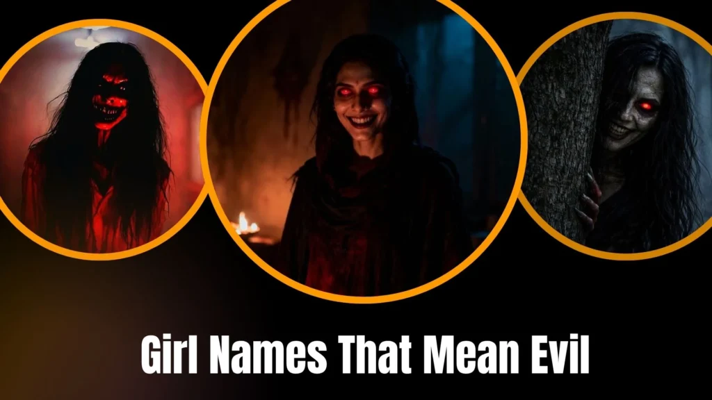 Girl Names That Mean Evil
