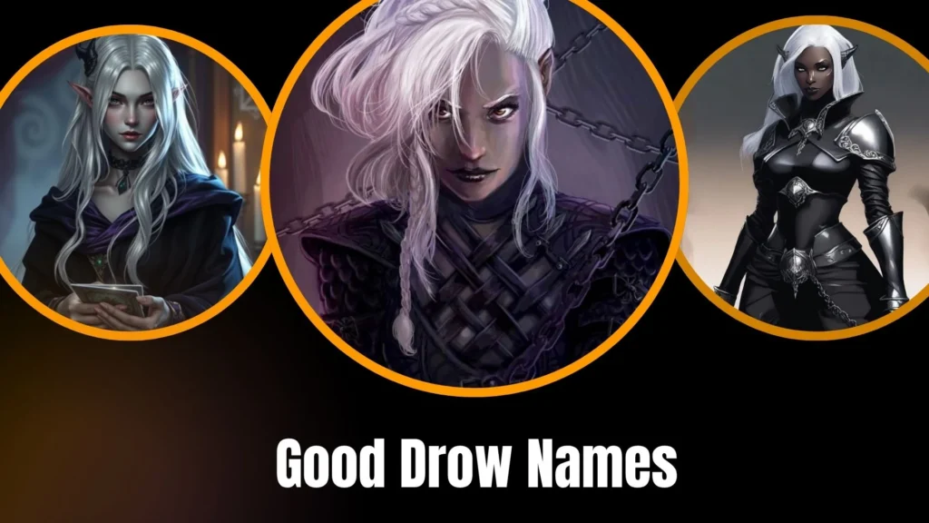 Good Drow Names