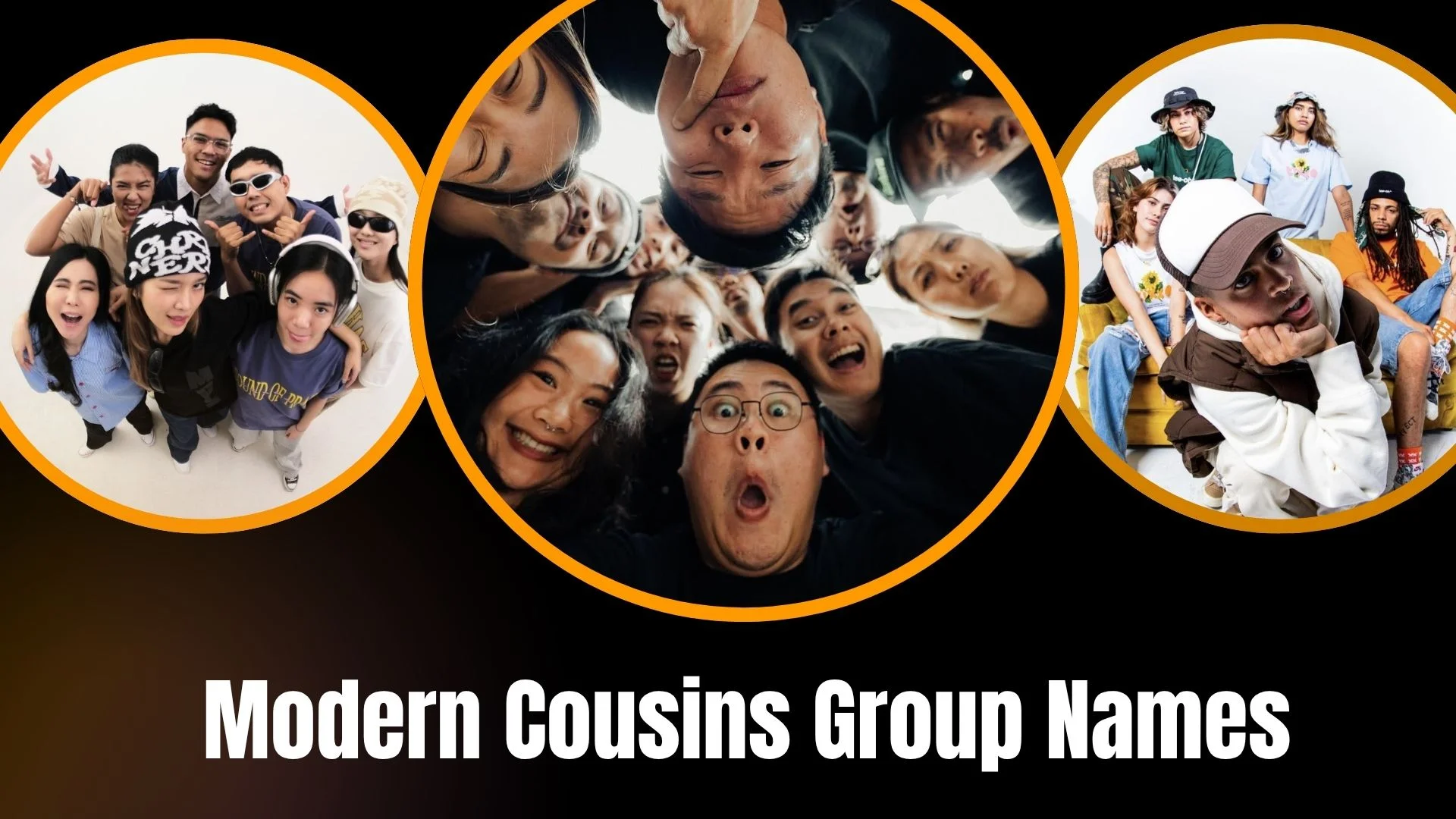 Modern Cousins Group Names