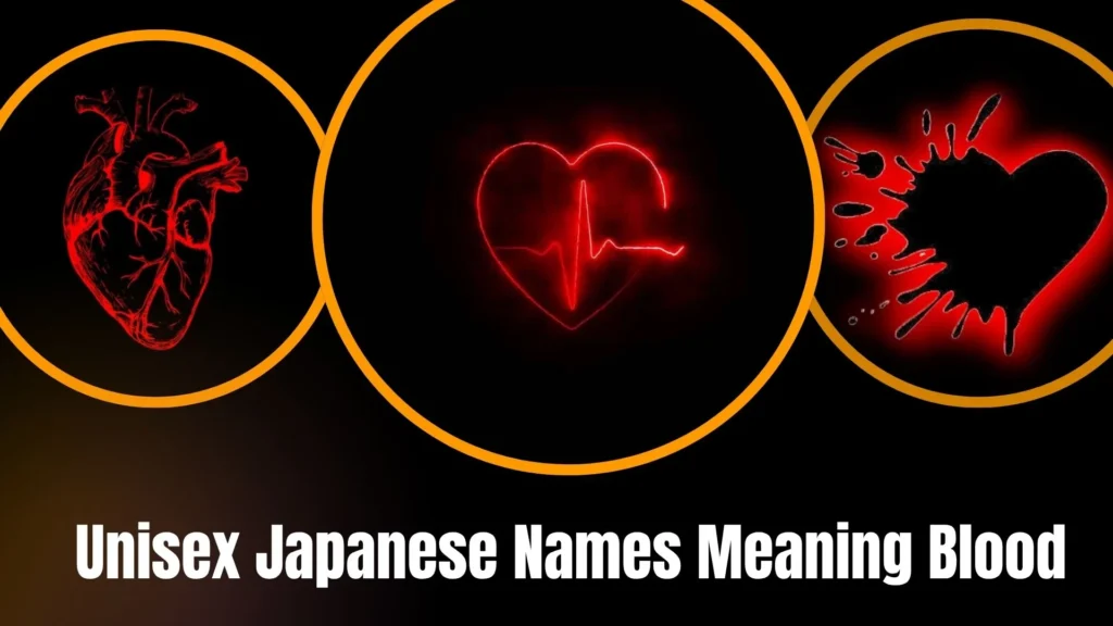 Unisex Japanese Names Meaning Blood