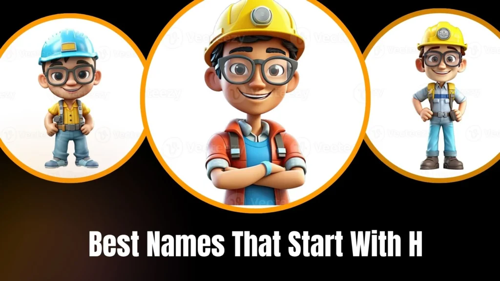 Best Names That Start With H