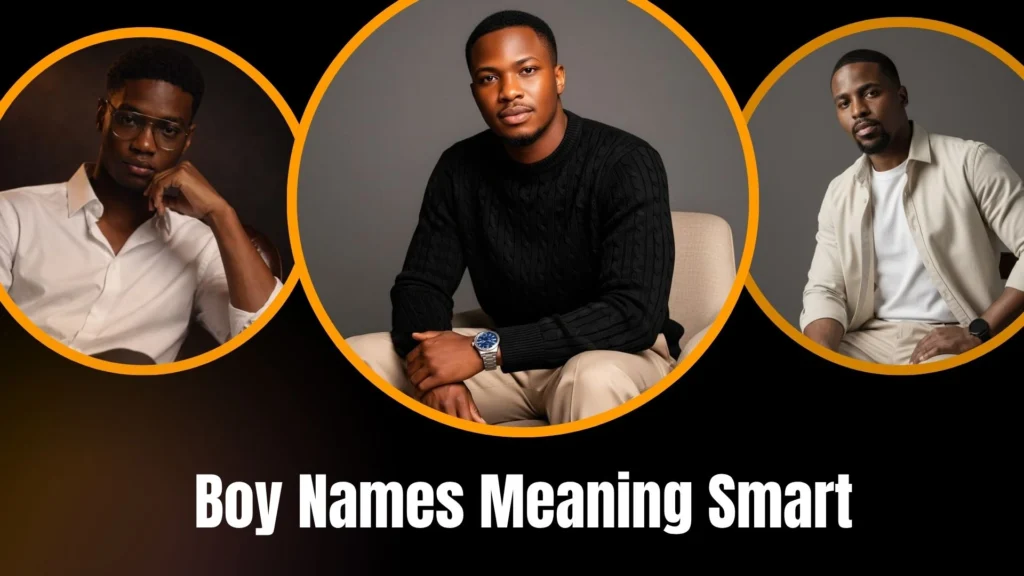 Boy Names Meaning Smart