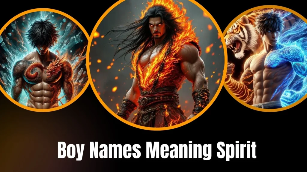 Boy Names Meaning Spirit