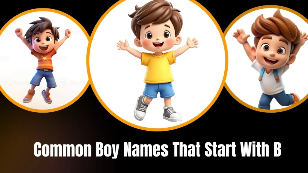 Common Boy Names That Start With B