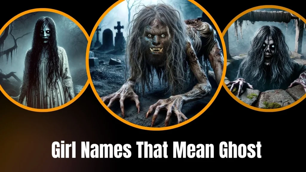 Girl Names That Mean Ghost