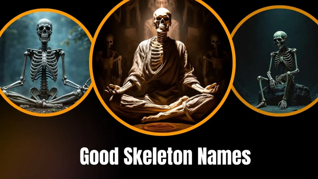 Good Skeleton Names