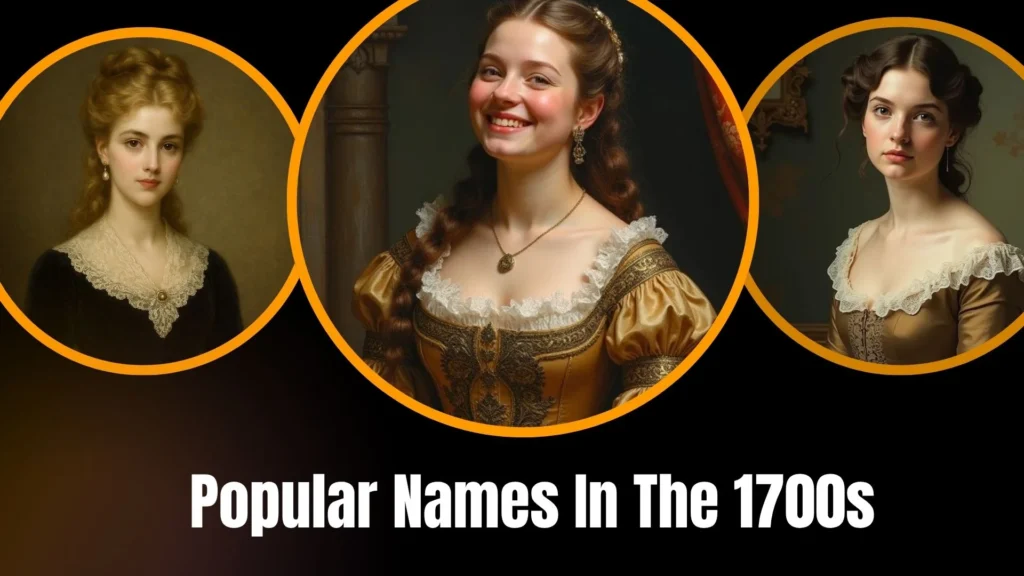 Popular Names In The 1700s