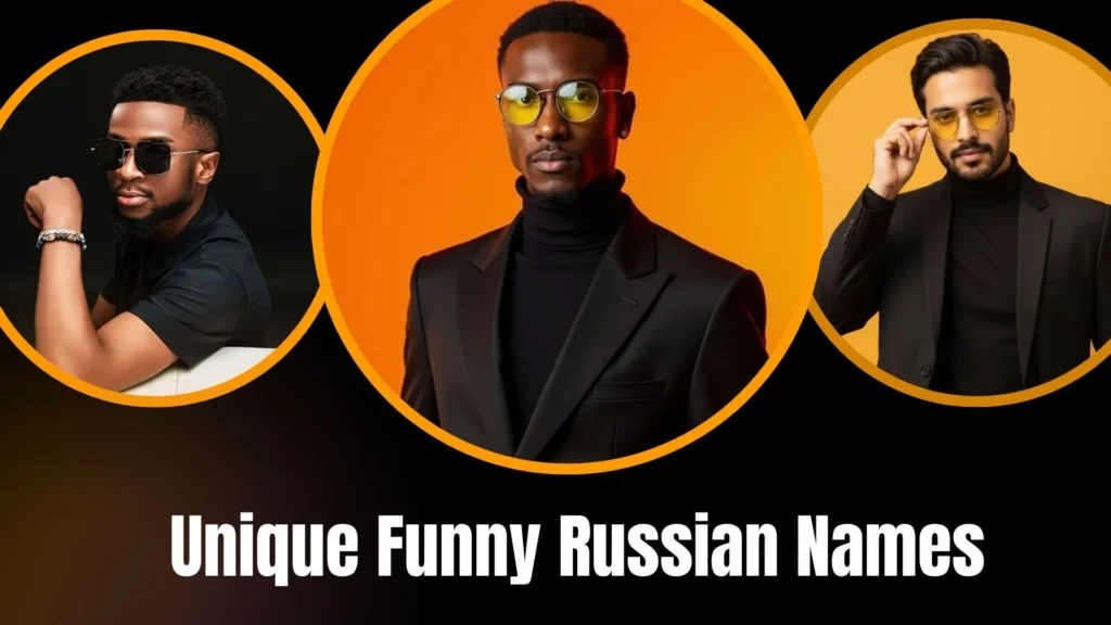 Unique Funny Russian Names