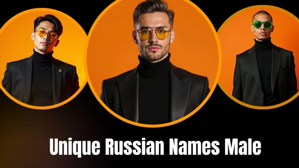 Unique Russian Names Male