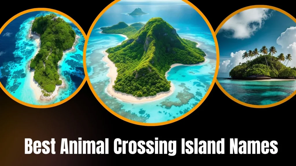 Best Animal Crossing Island Names