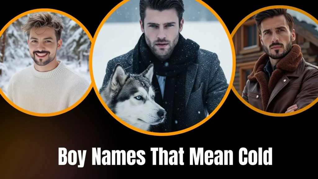 Boy Names That Mean Cold