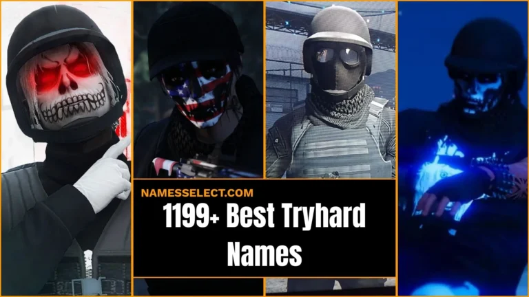 1199+ Best Tryhard Names Unique, Edgy, Funny & Gamertags for Xbox, PS4, PC