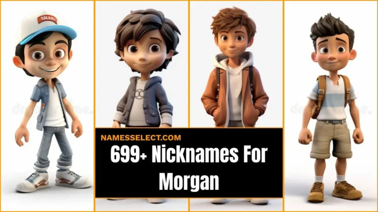 699+ Funny & Creative Nicknames For Morgan