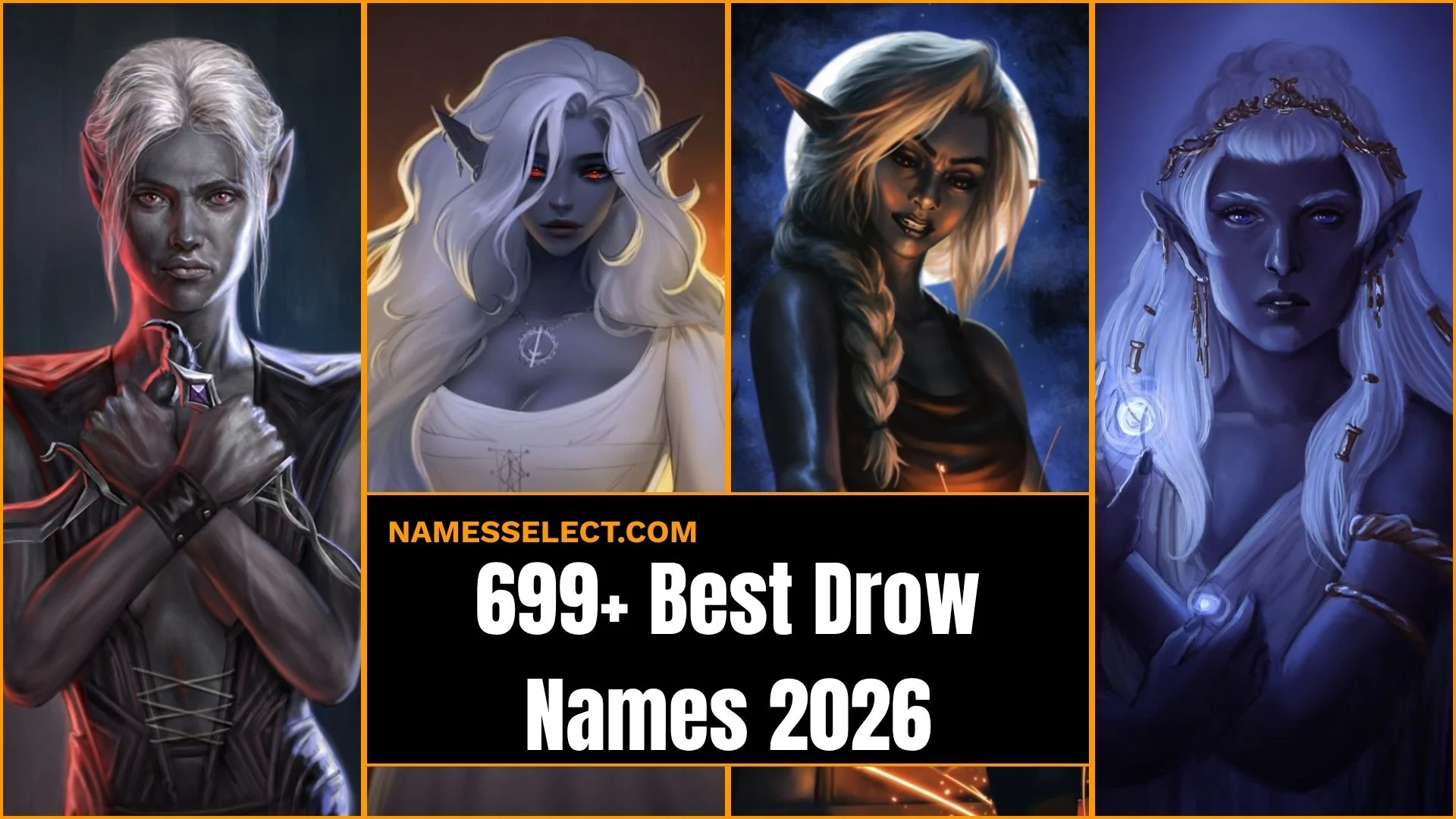 699+ Drow Names: That Sound Dark, Powerful And Absolutely Legendary